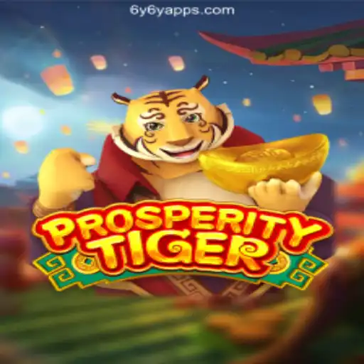Explore ProsperityTiger: The Ultimate Thrill in Online Gaming at 6Y6Y.COM
